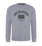 Unisex "If It Ain't Broke" Out of Office Re-gen Sweatshirt